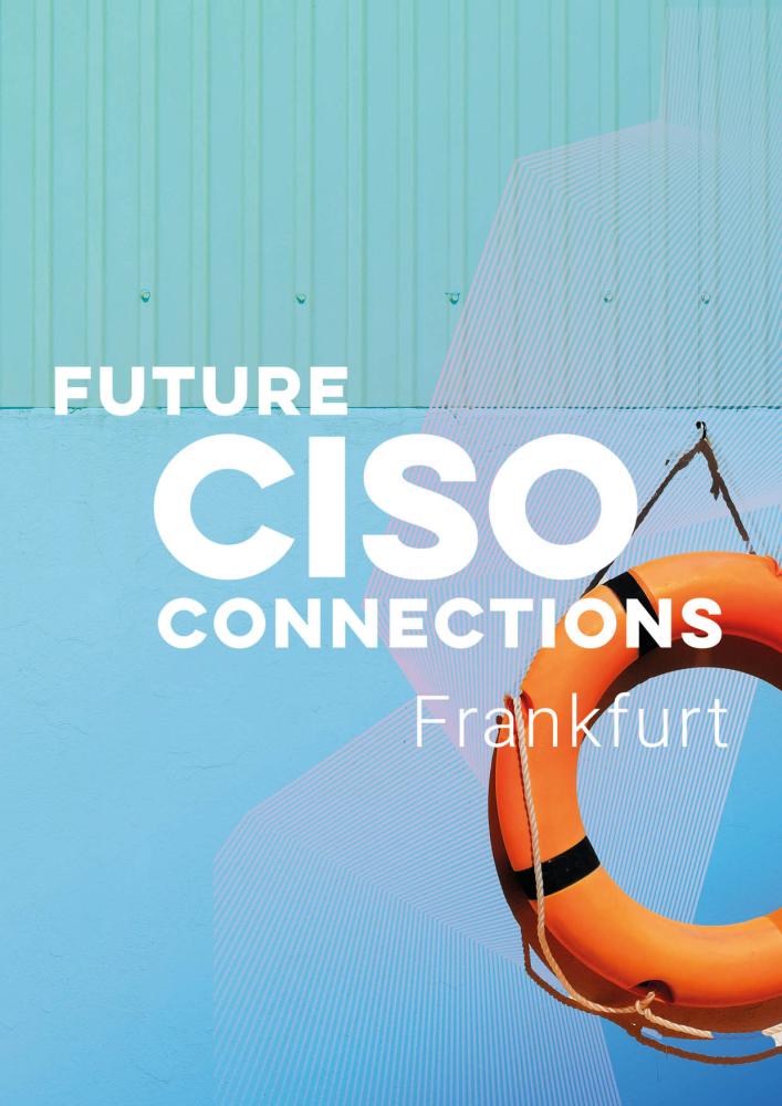 Future CISO Connections Frankfurt