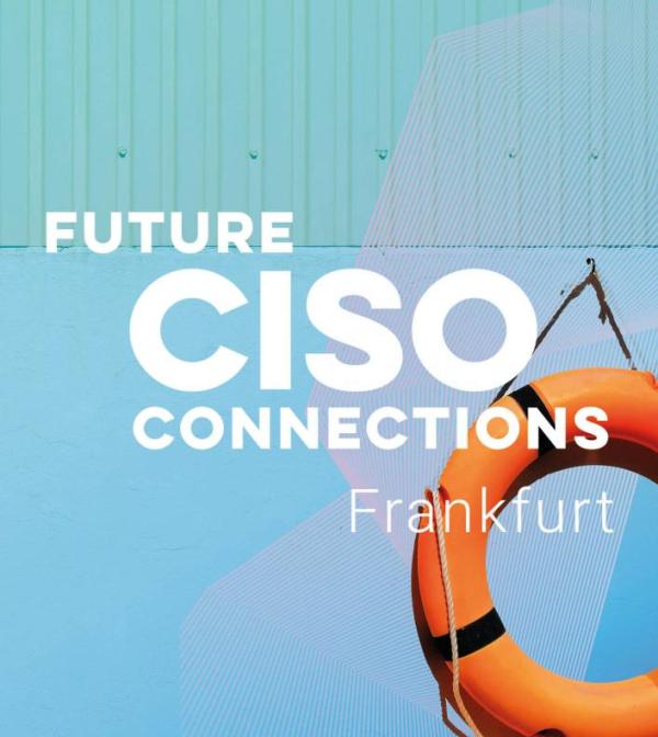 Future CISO Connections Frankfurt