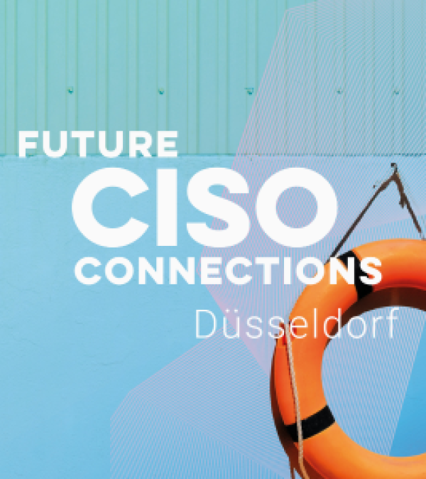 Future CISO Connections Düsseldorf