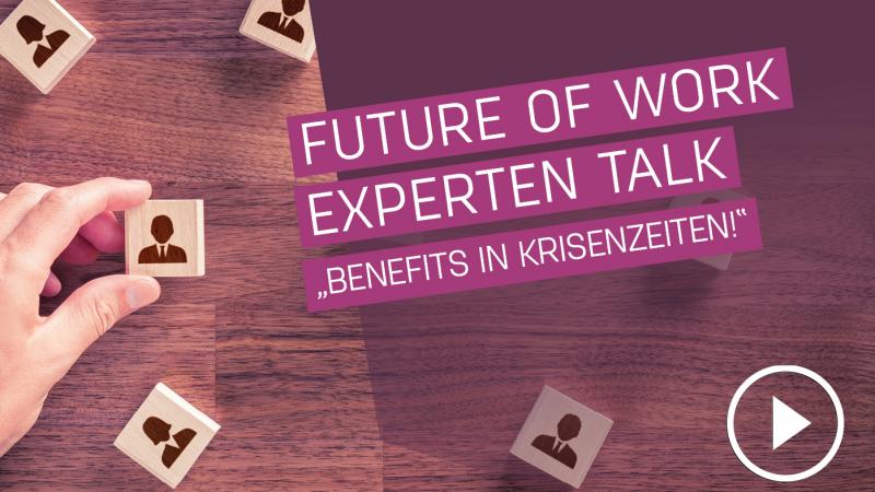 Benefits in Krisenzeiten! Gerade jetzt muss sich ein Unternehmen um seine MitarbeiterInnen kümmern!