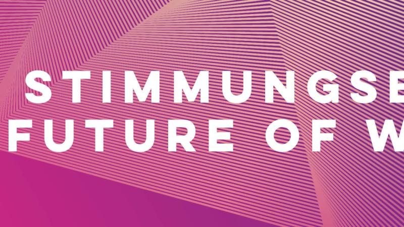 Stimmungsbild Future of Work